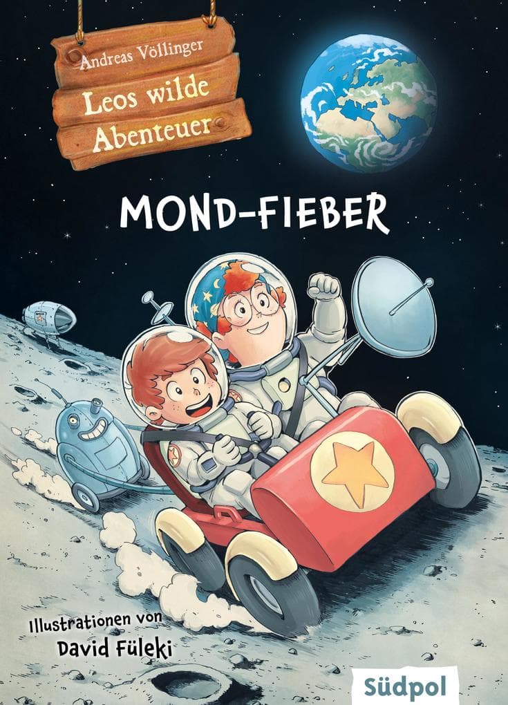 Leos wilde Abenteuer - Mond-Fieber
