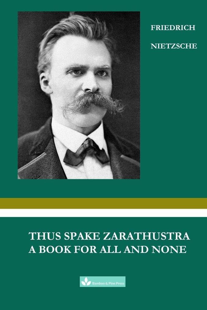 THUS SPAKE ZARATHUSTRA
