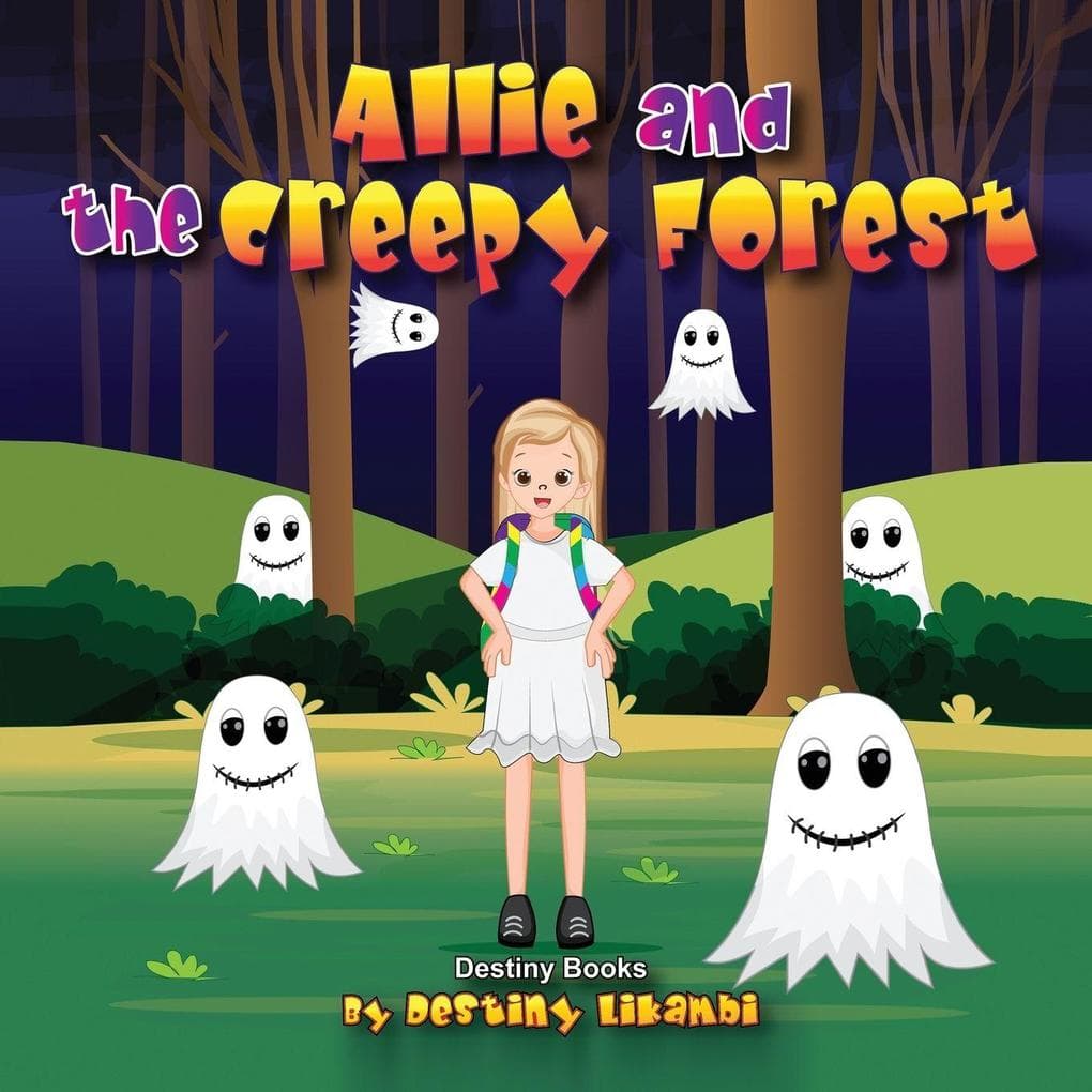 Allie and the Creepy Forest