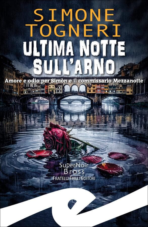 Ultima notte sull'Arno