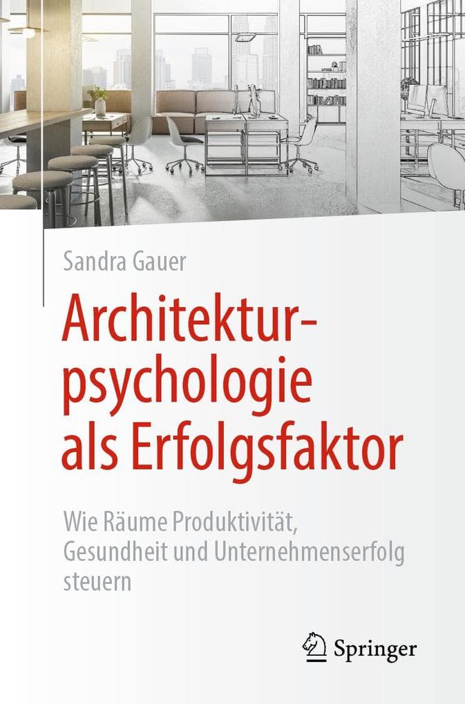 Architekturpsychologie als Erfolgsfaktor!