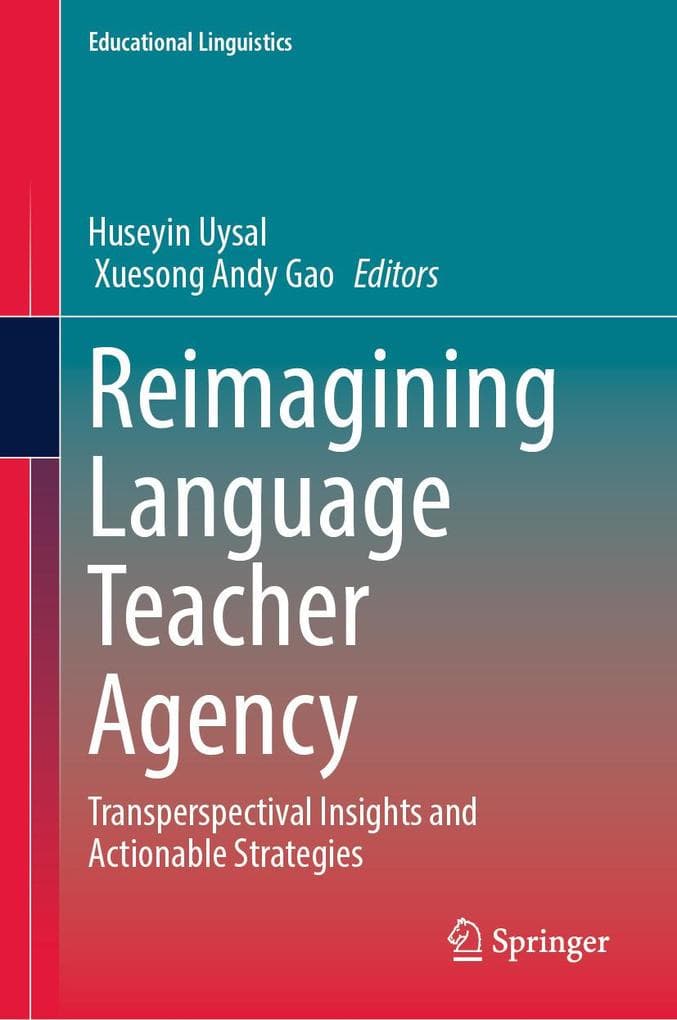 Reimagining Language Teacher Agency