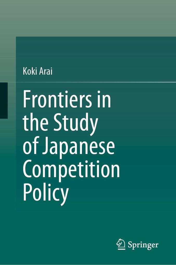 Frontiers in the Study of Japanese Competition Policy
