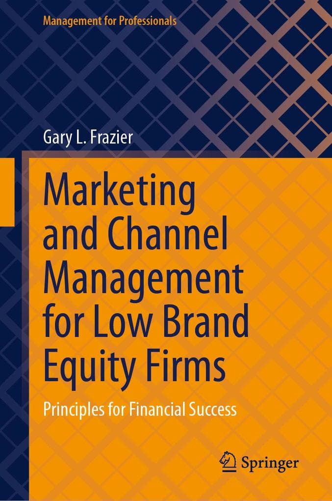 Marketing and Channel Management for Low Brand Equity Firms
