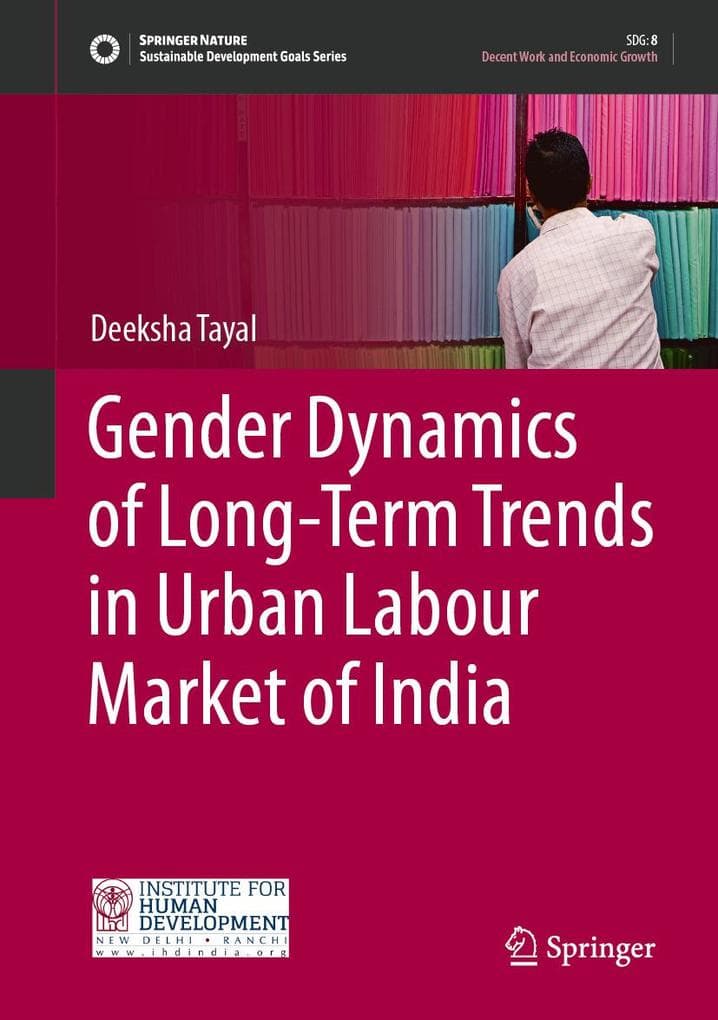 Gender Dynamics of Long-Term Trends in Urban Labour Market of India