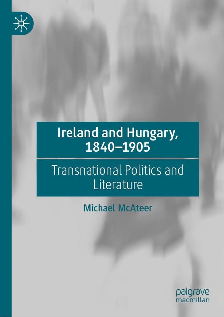 Ireland and Hungary, 1840-1905