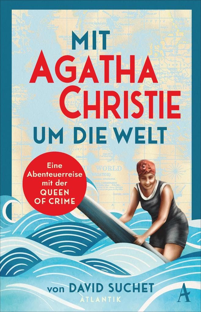 Mit Agatha Christie um die Welt