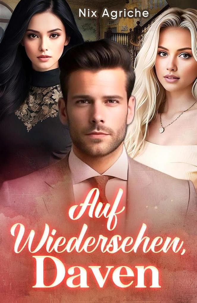 Auf Wiedersehen, Daven