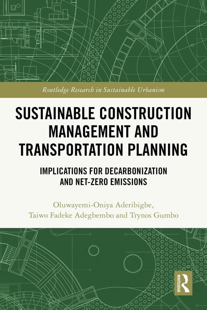 Sustainable Construction Management and Transportation Planning