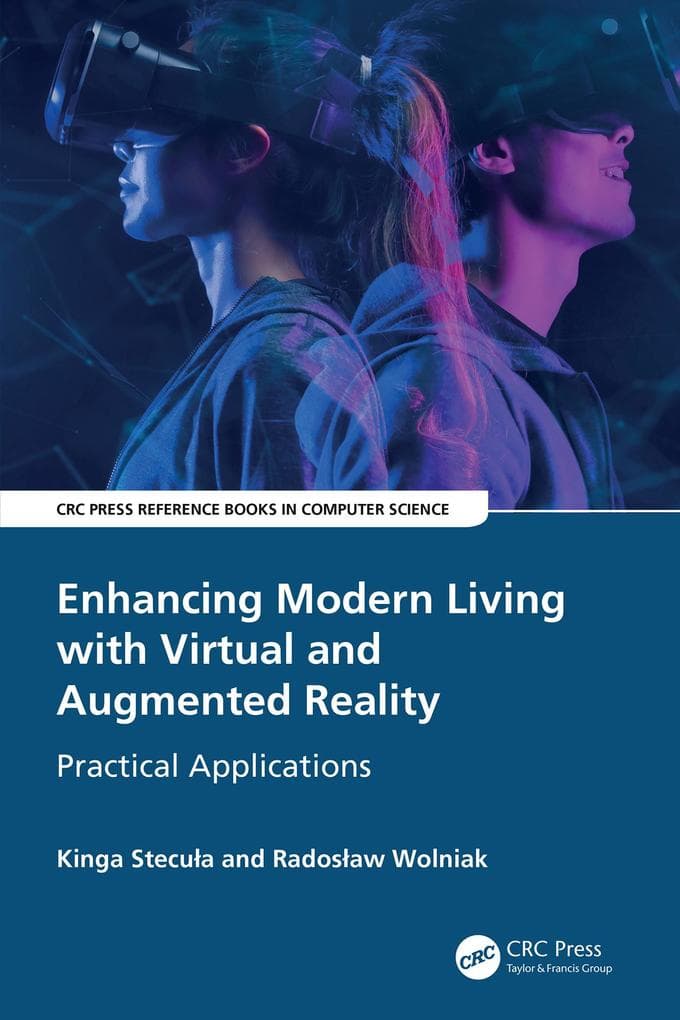 Enhancing Modern Living with Virtual and Augmented Reality
