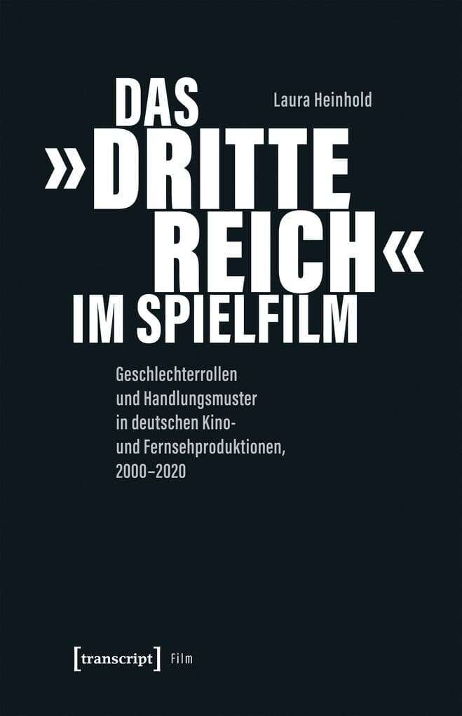 Das »Dritte Reich« im Spielfilm