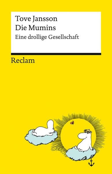 Die Mumins. Eine drollige Gesellschaft: Geschichten voller Poesie aus dem Mumintal - für alle Fans der kultigen Trolle