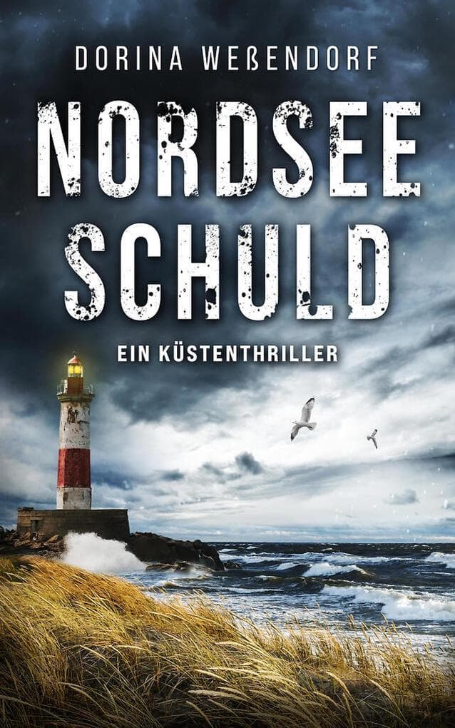 Nordseeschuld | Ein Küstenthriller über einen ungelösten Mord (EXKLUSIV bei uns)