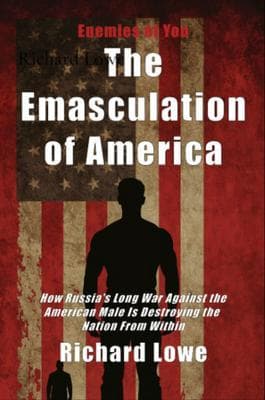The Emasculation of America