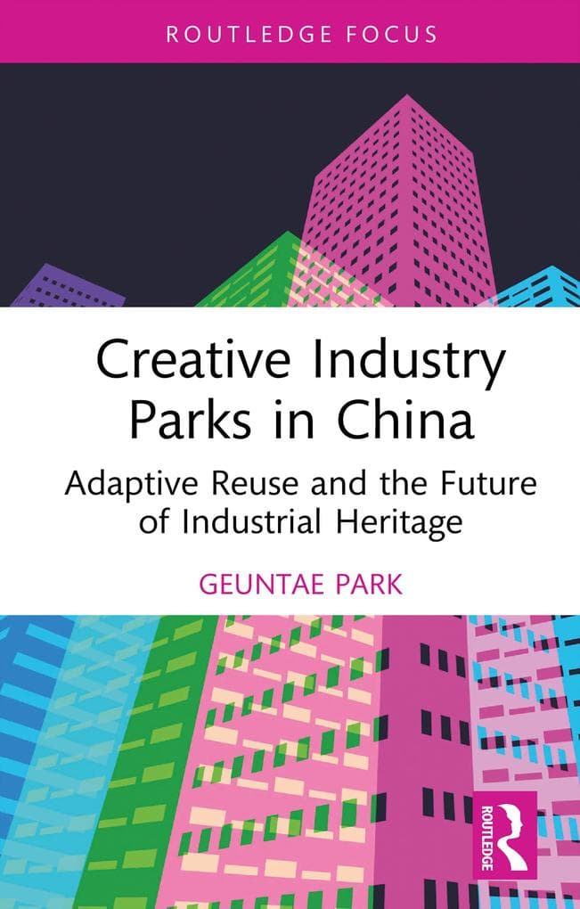 Creative Industry Parks in China