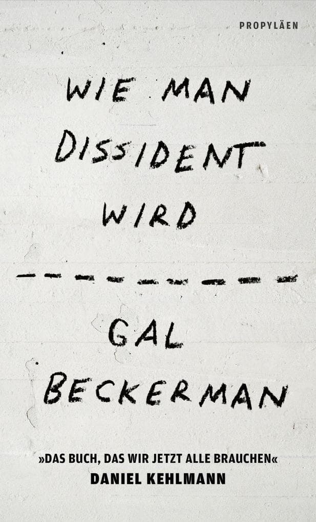 Wie man Dissident wird
