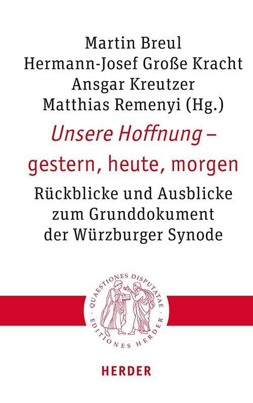 Unsere Hoffnung - gestern, heute, morgen