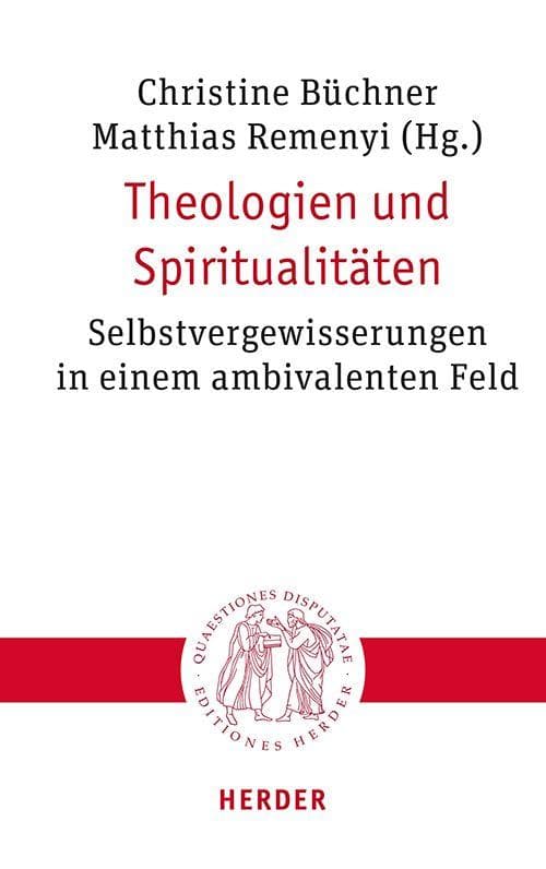Theologien und Spiritualitäten