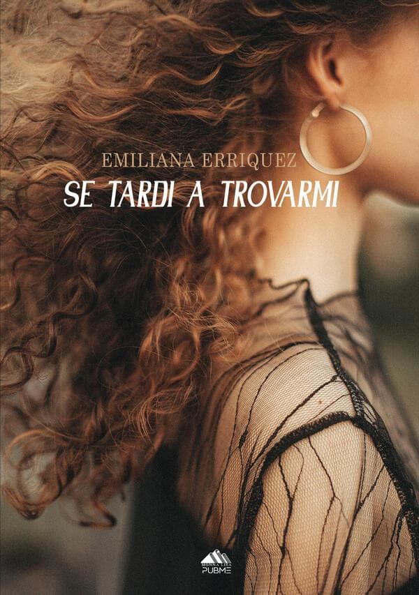 Se tardi a trovarmi