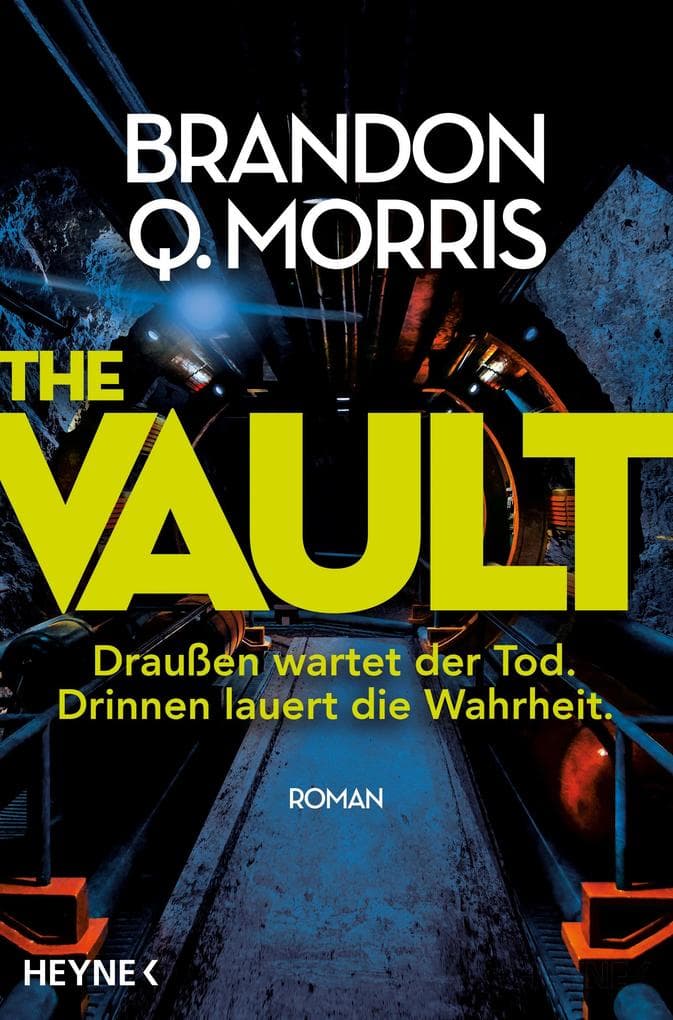 The Vault - Draußen wartet der Tod. Drinnen lauert die Wahrheit.