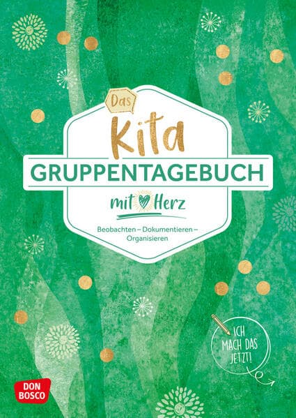 Das Kita-Gruppentagebuch (DIN A 4, Variante "Grün")