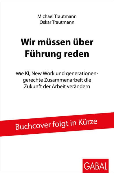 Wir müssen über Führung reden