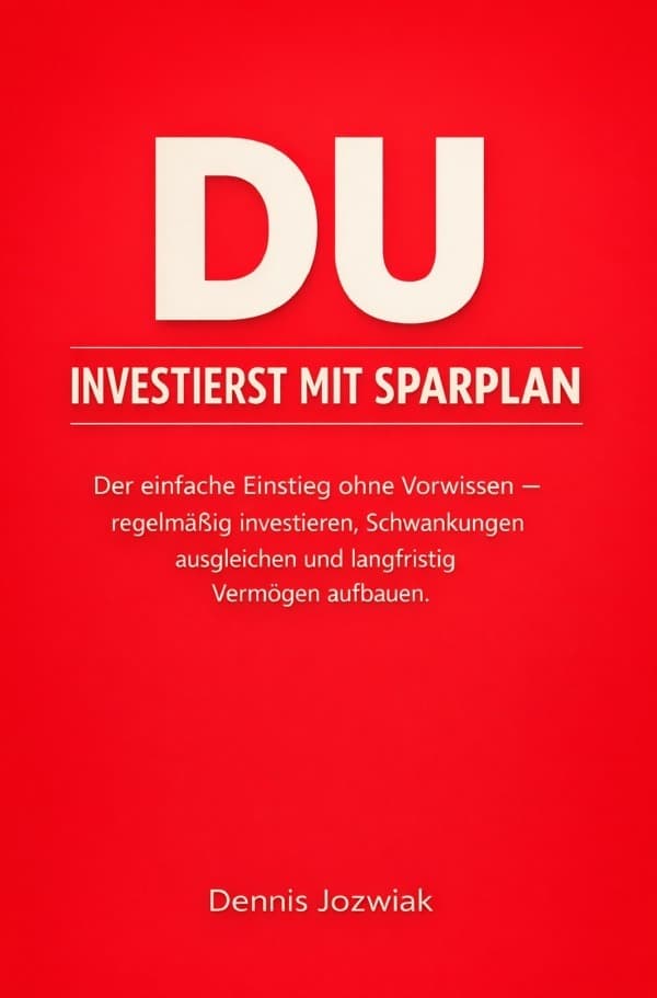 DU INVESTIERST Mit Sparplan