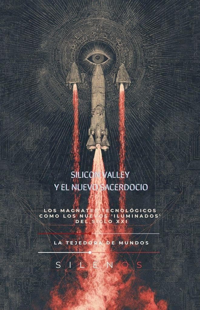 SILICON VALLEY Y EL NUEVO SACERDOCIO