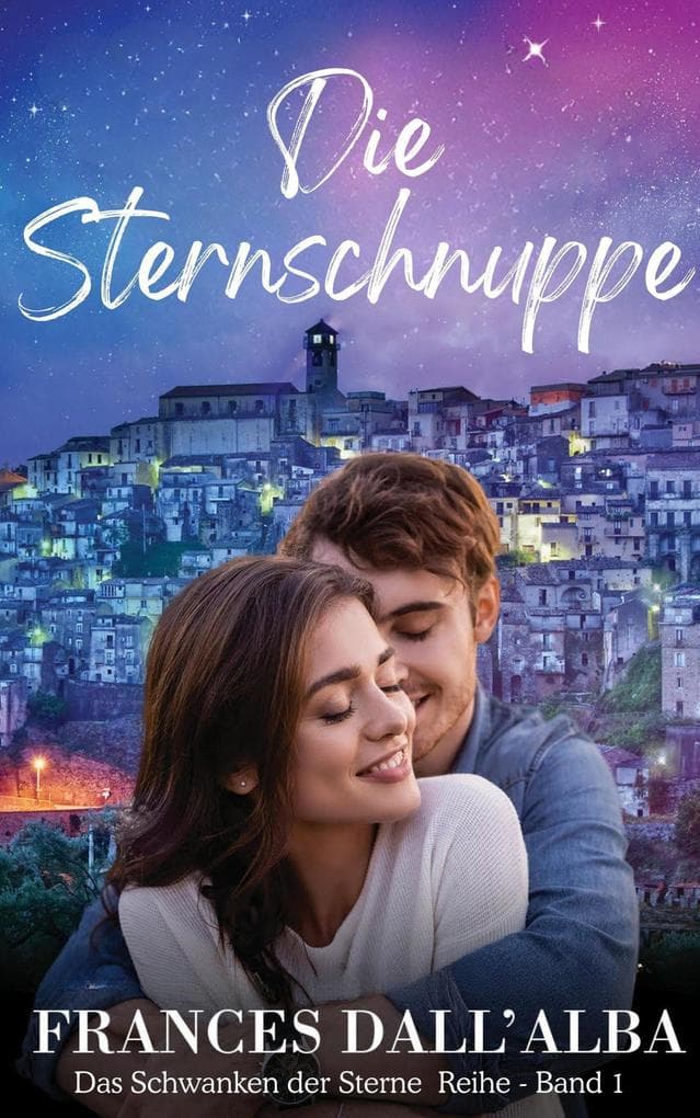 Die Sternschnuppe (Das Schwanken der Sterne - Reihe, #1)