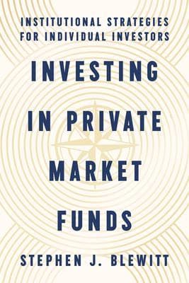 Investing In Private Market Funds