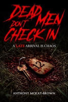Dead Men Don't Check In