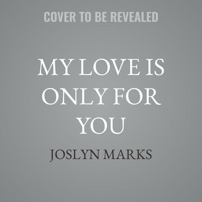 My Love Is Only for You