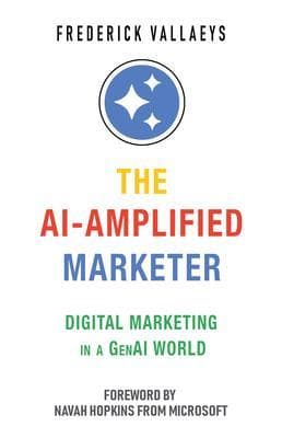 The AI-Amplified Marketer