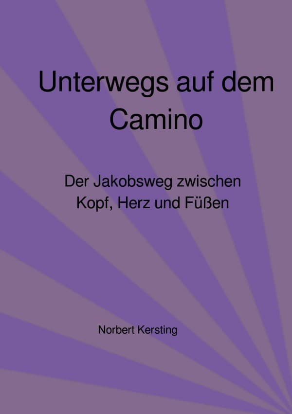 Unterwegs auf dem Camino