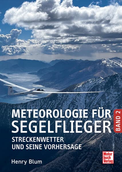 Meteorologie für Segelflieger (Band 2)