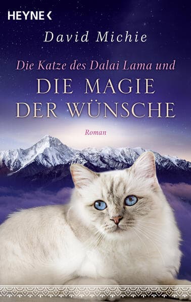 Die Katze des Dalai Lama und die Magie der Wünsche