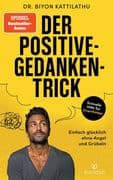 Der Positive-Gedanken-Trick