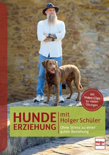 Hundeerziehung mit Holger Schüler Ohne Stress zu einer guten Beziehung