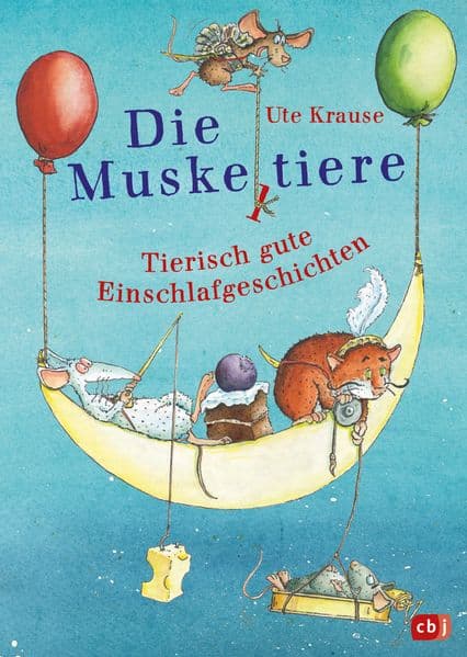 Die Muskeltiere - Tierisch gute Einschlaf-Geschichten