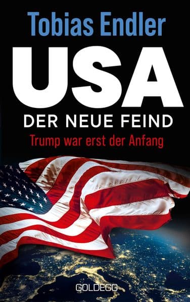 USA Der neue Feind: Trump war erst der Anfang