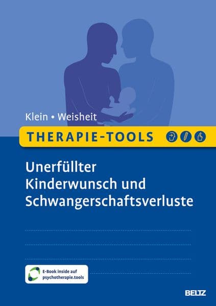 Therapie-Tools Unerfüllter Kinderwunsch und Schwangerschaftsverluste