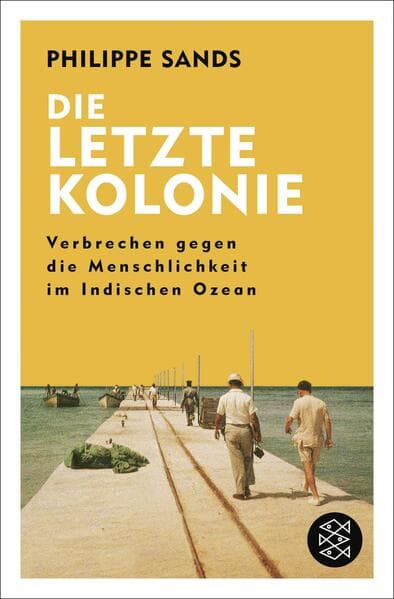 Die letzte Kolonie - Verbrechen gegen die Menschlichkeit im Indischen Ozean