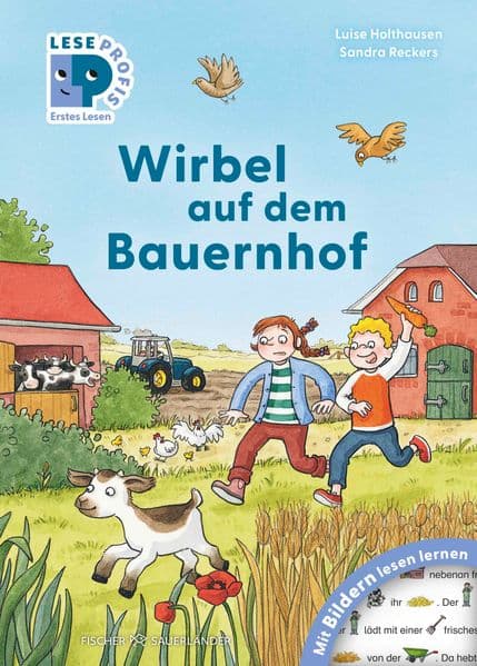Leseprofis - Mit Bildern lesen lernen: Wirbel auf dem Bauernhof, Erstes Lesen