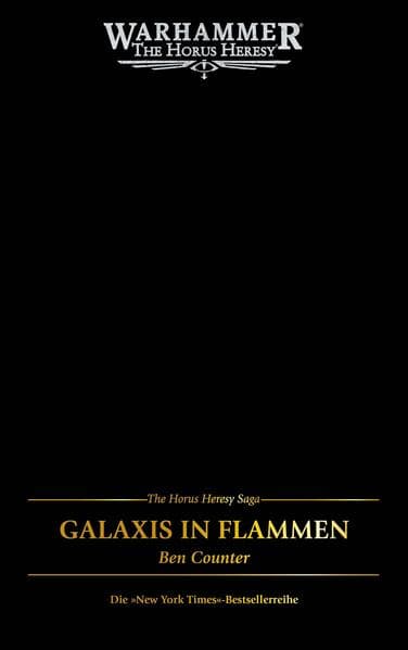The Horus Heresy Saga - Galaxis in Flammen