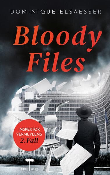 Bloody Files: Ein Brüsseler Kriminalroman