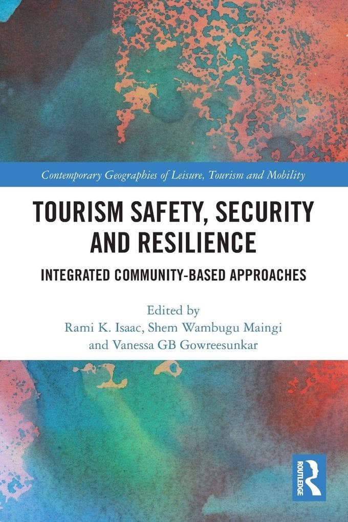 Tourism Safety, Security and Resilience