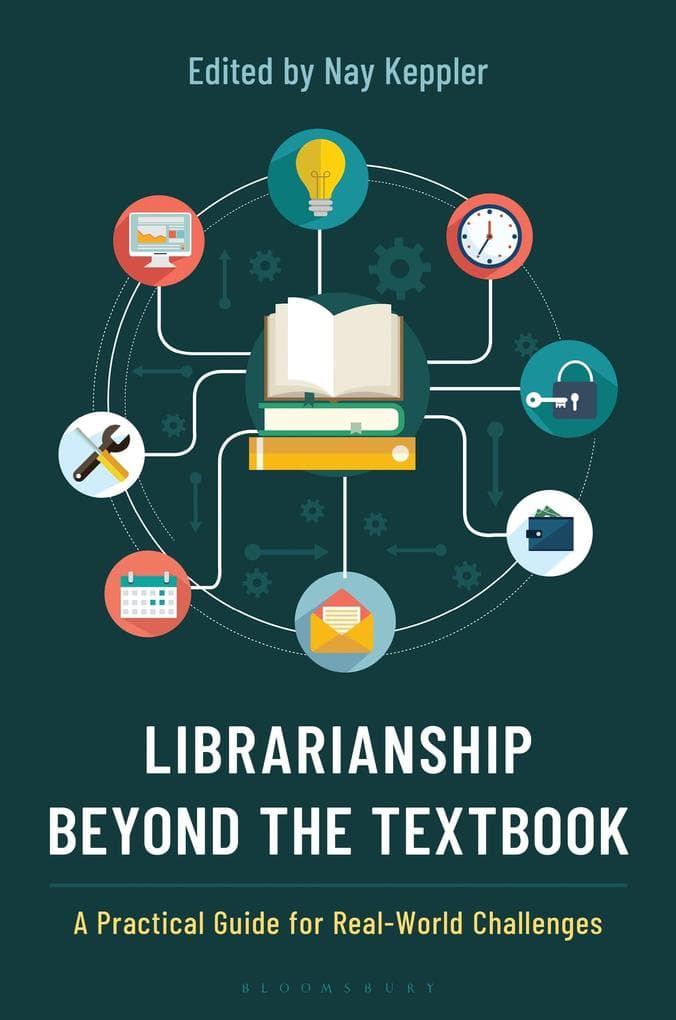 Librarianship Beyond the Textbook