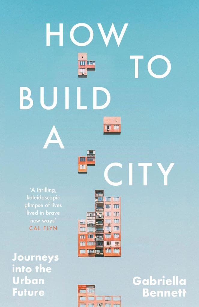 How to Build a City