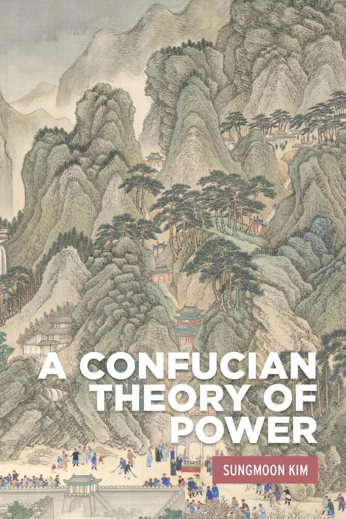 A Confucian theory of power