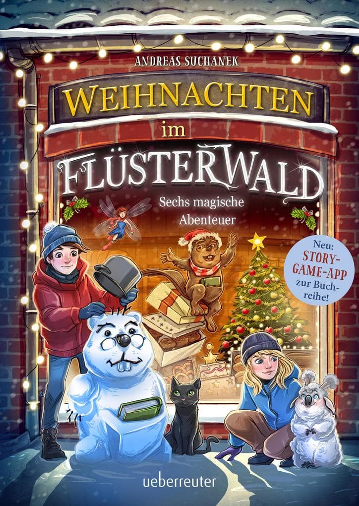 Weihnachten im Flüsterwald - Sechs magische Abenteuer